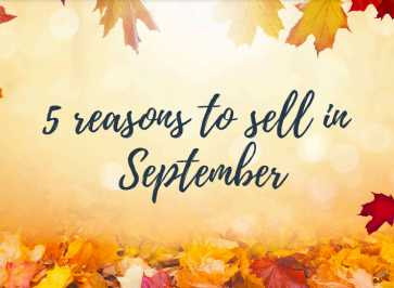 Five reasons to sell your property in September